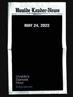 cover image of Uvalde's Darkest Hour
